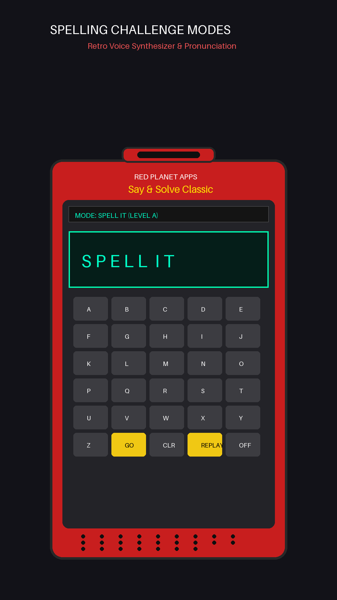 Say & Solve Classic Spelling Mode